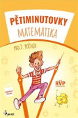 Pětiminutovky Matematika pro 2. ročník Pětiminutovky Matematika pro 2. ročník