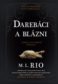Darebáci a blázni Darebáci a blázni