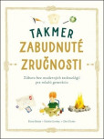 Takmer zabudnuté zručnosti Takmer zabudnuté zručnosti