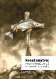 Kresťanstvo: nezrovnalosti a temné stránky Kresťanstvo: nezrovnalosti a temné stránky