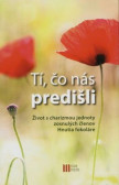 Tí, čo nás predišli Tí, čo nás predišli