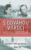 S odvahou v srdci S odvahou v srdci