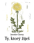 Ty, ktorý žiješ Ty, ktorý žiješ