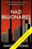 Miliardáři ve službách nacistů - Temná historie nejbohatších německých dynastií Miliardáři ve službách nacistů - Temná historie nejbohatších německých dynastií