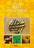 Včely zdravé a nemocné Včely zdravé a nemocné