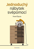 Jednoduchý nábytek svépomocí Jednoduchý nábytek svépomocí