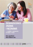 Reminiscence známá i neznámá v rodině, v nemocnici, ve škole i v obci Reminiscence známá i neznámá v rodině, v nemocnici, ve škole i v obci