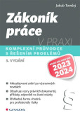 Zákoník práce v praxi - Komplexní průvodce s řešením problémů Zákoník práce v praxi - Komplexní průvodce s řešením problémů