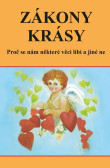 Zákony krásy - Proč se nám některé věci líbí a jiné ne Zákony krásy - Proč se nám některé věci líbí a jiné ne
