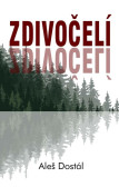 Zdivočelí Zdivočelí