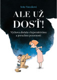 Ale už dosť! Ale už dosť!