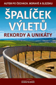 Špalíček výletů - Rekordy a unikáty Špalíček výletů - Rekordy a unikáty