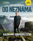 Do neznáma - Kulinární dobrodružství se 60 recepty z celé zeměkoule Do neznáma - Kulinární dobrodružství se 60 recepty z celé zeměkoule