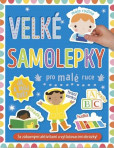 Velké samolepky pro malé ruce Já a můj svět Velké samolepky pro malé ruce Já a můj svět