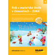 Rok v mateřské škole v činnostech - Zima Rok v mateřské škole v činnostech - Zima