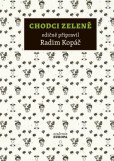 Chodci zeleně Chodci zeleně