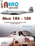 AEROspeciál 16 Akce 104-105 Československé letecké mise v Egyptě a Sýrii v letech 1955-1973