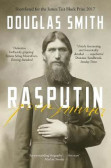 Rasputin: The Biography Rasputin: The Biography