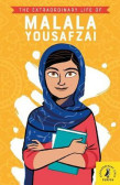 The Extraordinary Life of Malala Yousafzai The Extraordinary Life of Malala Yousafzai