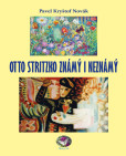 Otto Stritzko známý i neznámý Otto Stritzko známý i neznámý