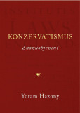 Konzervatismus / Znovuobjevení Konzervatismus / Znovuobjevení