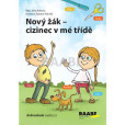 Nový žák - cizinec v mé třídě Nový žák - cizinec v mé třídě