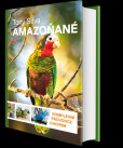 Amazoňané - Komplexní průvodce chovem Amazoňané - Komplexní průvodce chovem