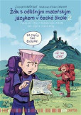 Žák s odlišným mateřským jazykem v české škole 2 - Pracovní listy s metodickými pokyny pro výuku vlastivědy Žák s odlišným mateřským jazykem v české škole 2 - Pracovní listy s metodickými pokyny pro výuku vlastivědy