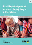 Rozšiřující nápravná cvičení - Český jazyk a literatura Rozšiřující nápravná cvičení - Český jazyk a literatura