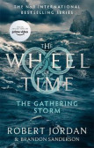 The Gathering Storm : Book 12 of the Wheel of Time