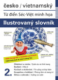 Česko-vietnamský ilustrovaný slovník 2. Česko-vietnamský ilustrovaný slovník 2.