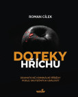 Doteky hříchu - Dramatické kriminální př Doteky hříchu - Dramatické kriminální př