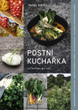Postní kuchařka od kořene po nať Postní kuchařka od kořene po nať