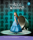 Pearson English Kids Readers: Level 5 Alice in Wonderland (DISNEY) Pearson English Kids Readers: Level 5 Alice in Wonderland (DISNEY)