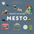 Mesto - Prvé slová Mesto - Prvé slová