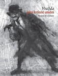 Vražda jako krásné umění Vražda jako krásné umění