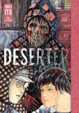 Deserter : Junji Ito Story Collection Deserter : Junji Ito Story Collection