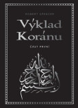 Výklad Koránu - Část první Výklad Koránu - Část první