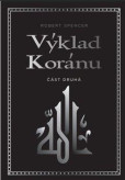 Výklad Koránu - Část druhá Výklad Koránu - Část druhá