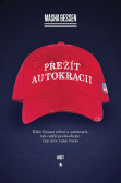 Přežít autokracii Přežít autokracii