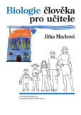 Biologie člověka pro učitele Biologie člověka pro učitele