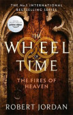 The Fires Of Heaven : Book 5 of the Wheel of Time The Fires Of Heaven : Book 5 of the Wheel of Time
