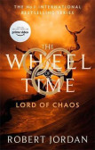 Lord Of Chaos : Book 6 of the Wheel of Time Lord Of Chaos : Book 6 of the Wheel of Time