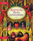 Rozprávky Pavla Dobšinského Rozprávky Pavla Dobšinského