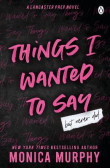 Things I Wanted To Say Things I Wanted To Say