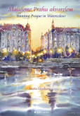 Malujeme Prahu akvarelem / Painting Prag Malujeme Prahu akvarelem / Painting Prag