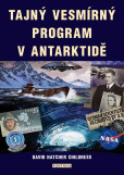 Tajný vesmírný program v Antarktidě Tajný vesmírný program v Antarktidě