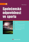 Společenská odpovědnost ve sportu Společenská odpovědnost ve sportu