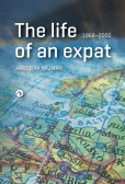 The life of an expat 1968-2000 The life of an expat 1968-2000