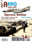 AEROspeciál 14 Operace Kavkaz - Tajná sovětská raketová válka nad Suezským průplavem AEROspeciál 14 Operace Kavkaz - Tajná sovětská raketová válka nad Suezským průplavem